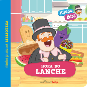 Mundo Bita: Hora do Lanche