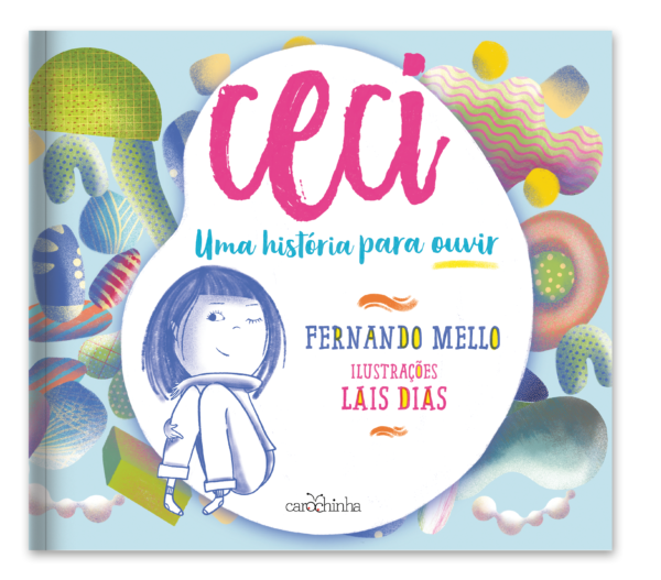 Ceci, uma história para ouvir