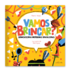 Vamos brincar? – Brincadeiras indígenas brasileiras