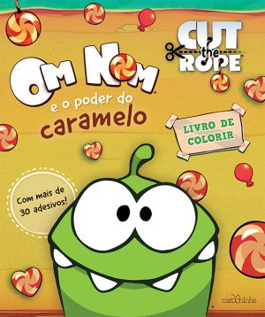 Om Nom® e o poder do caramelo