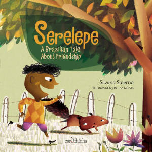 Serelepe - A Brazilian Tale About Friendship