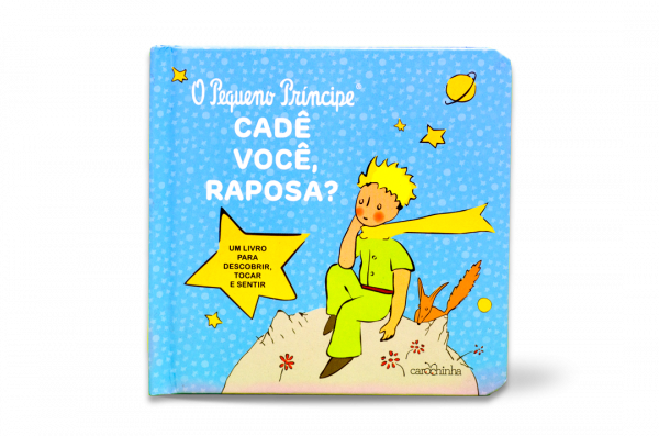 O Pequeno Príncipe: Cadê você, raposa?
