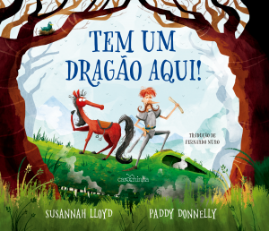 Tem um dragão aqui!