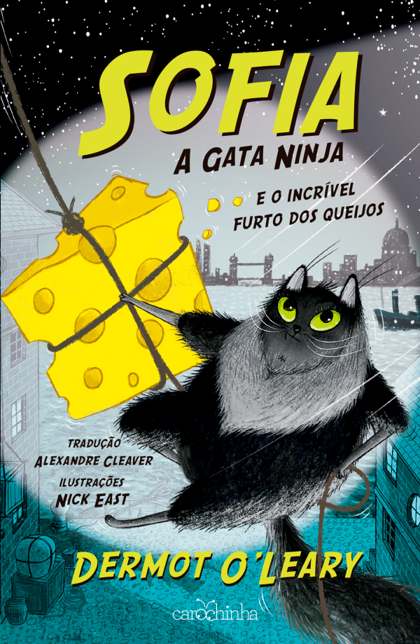 Sofia, a Gata Ninja [vol.2]: E o incrível furto dos queijos