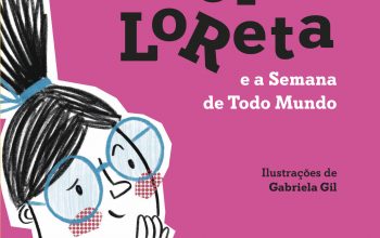 Lola Loreta e a Semana de Todo Mundo