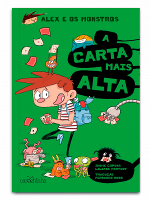 Alex e os Monstros (volume 7): a carta mais alta
