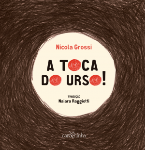 A toca do urso